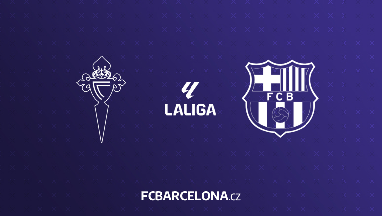 Preview ∣ 25. kolo La Ligy: Celta Vigo - FC Barcelona