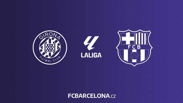Preview ∣ 5. kolo La Ligy: Girona FC - FC Barcelona