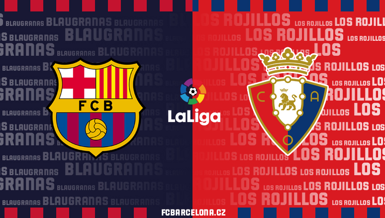 Preview ∣ 33. kolo La Ligy: FC Barcelona - CA Osasuna