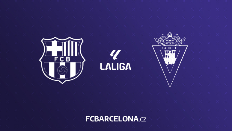 Preview ∣ 2. kolo La Ligy: FC Barcelona - Cádiz CF