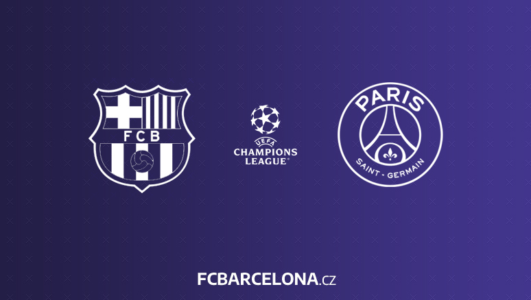 Preview ∣ Čtvrtfinále Ligy mistrů: FC Barcelona - PSG