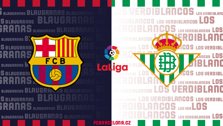 Preview ∣ 32. kolo La Ligy: FC Barcelona - Real Betis