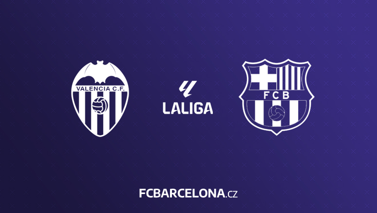 Preview ∣ 17. kolo La Ligy: Valencia CF - FC Barcelona