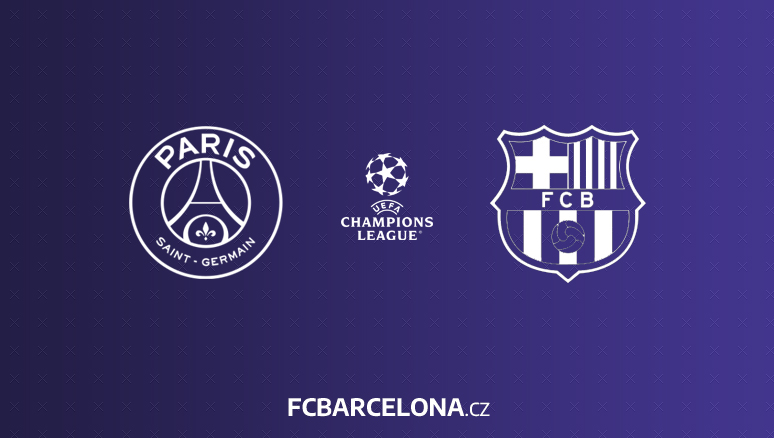 Preview ∣ Čtvrtfinále Ligy mistrů: PSG - FC Barcelona