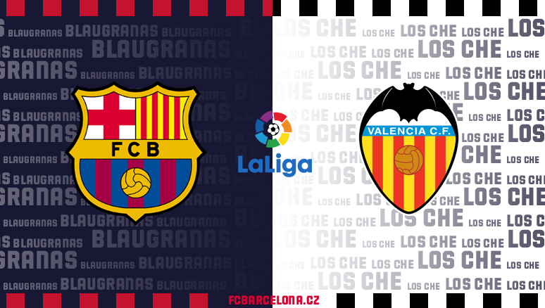Preview ∣ 24. kolo La Ligy: FC Barcelona - Valencia CF