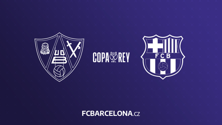 Preview ∣ 1/16 - finále Copa del Rey: UD Barbastro - FC Barcelona