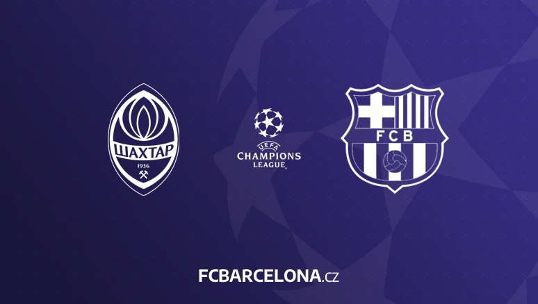 Preview ∣ 4. kolo skupiny H Ligy mistrů: Šachtar - FC Barcelona