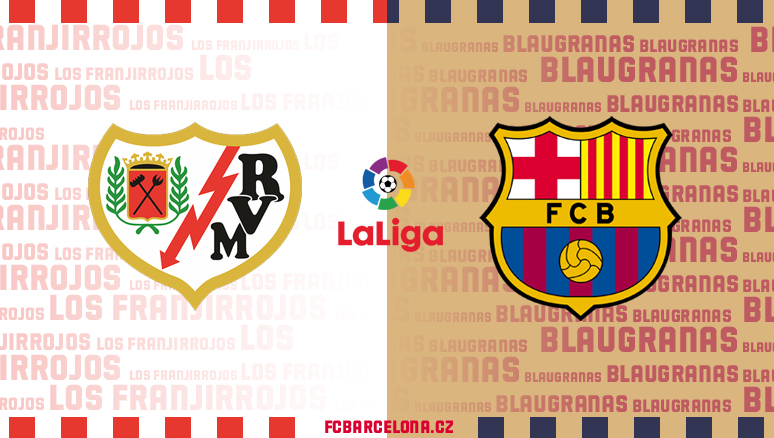 Preview ∣ 31. kolo La Ligy: Rayo Vallecano - FC Barcelona