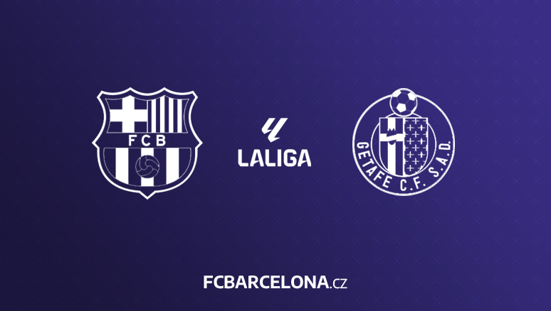 Preview ∣ 26. kolo La Ligy: FC Barcelona - Getafe CF
